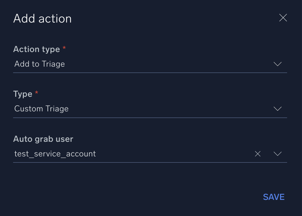 Select the 'Add to Triage' action type for an automation rule