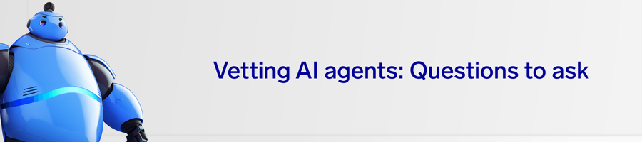 Questions to ask before vetting an AI agent for your SOC 6 Copy of Blog header gray 2