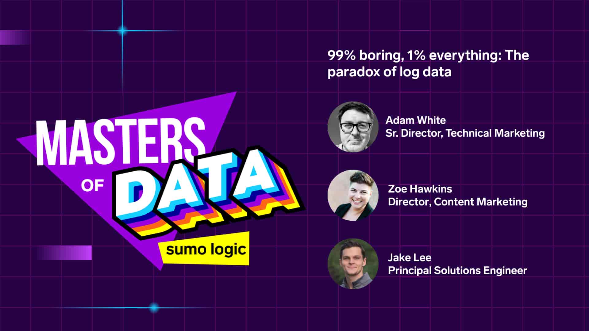 99% boring, 1% everything: The paradox of log data