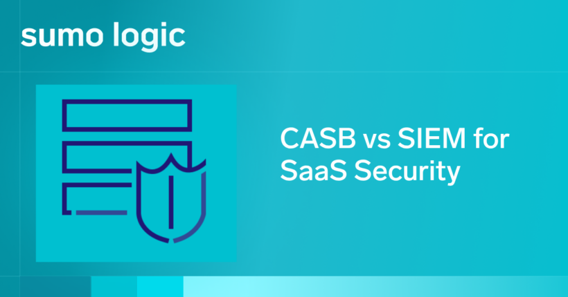 CASB vs SIEM for SaaS Security
