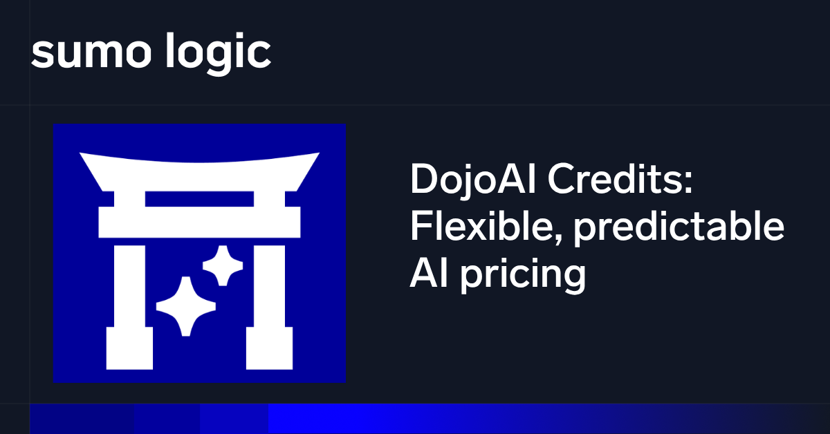 Introducing DojoAI Credits: Flexible, predictable AI pricing built for scale • Sumo Logic