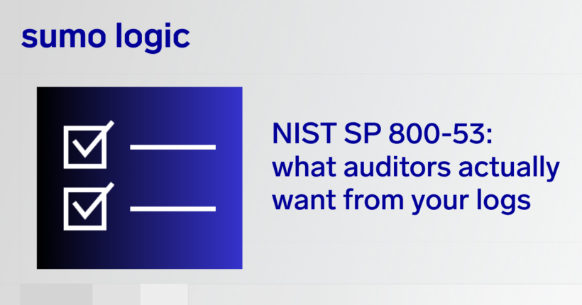 NIST SP 800-53: 감사자가 로그에서 실제로 원하는 것