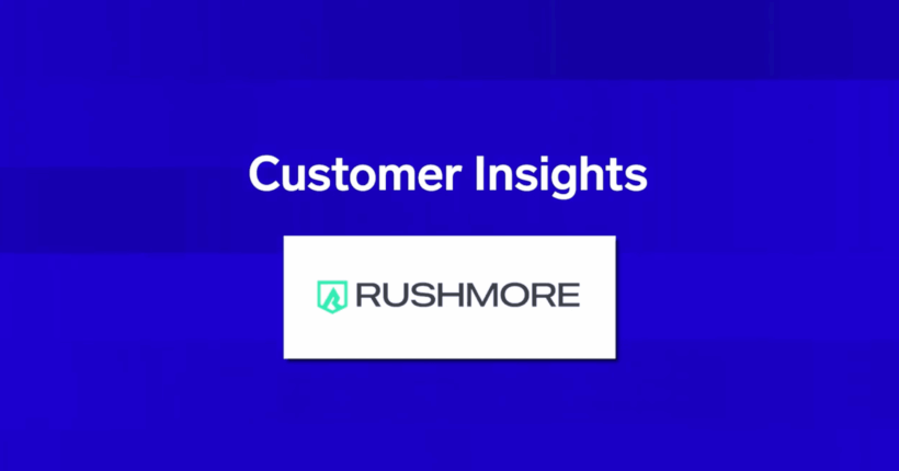 Customer Insights: Rushmore